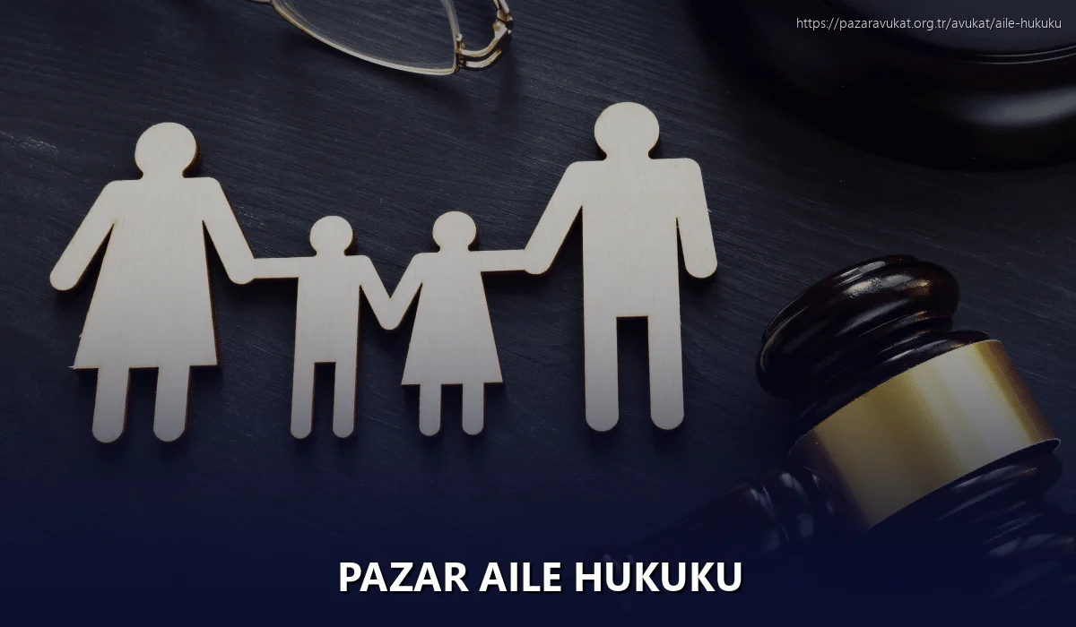 Pazar Aile Hukuku