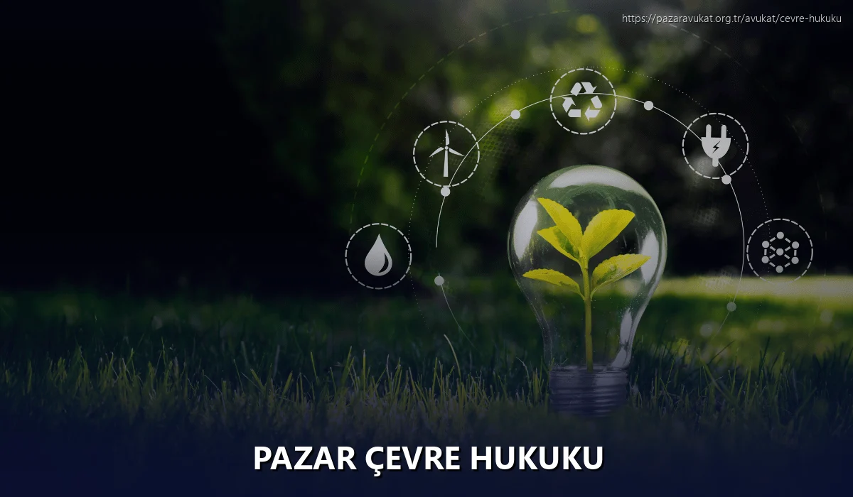 Pazar Çevre Hukuku
