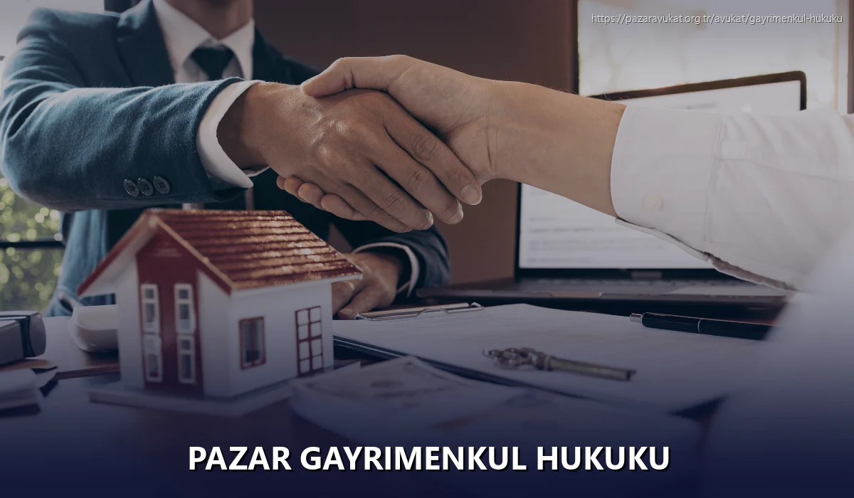 Pazar Gayrimenkul Hukuku