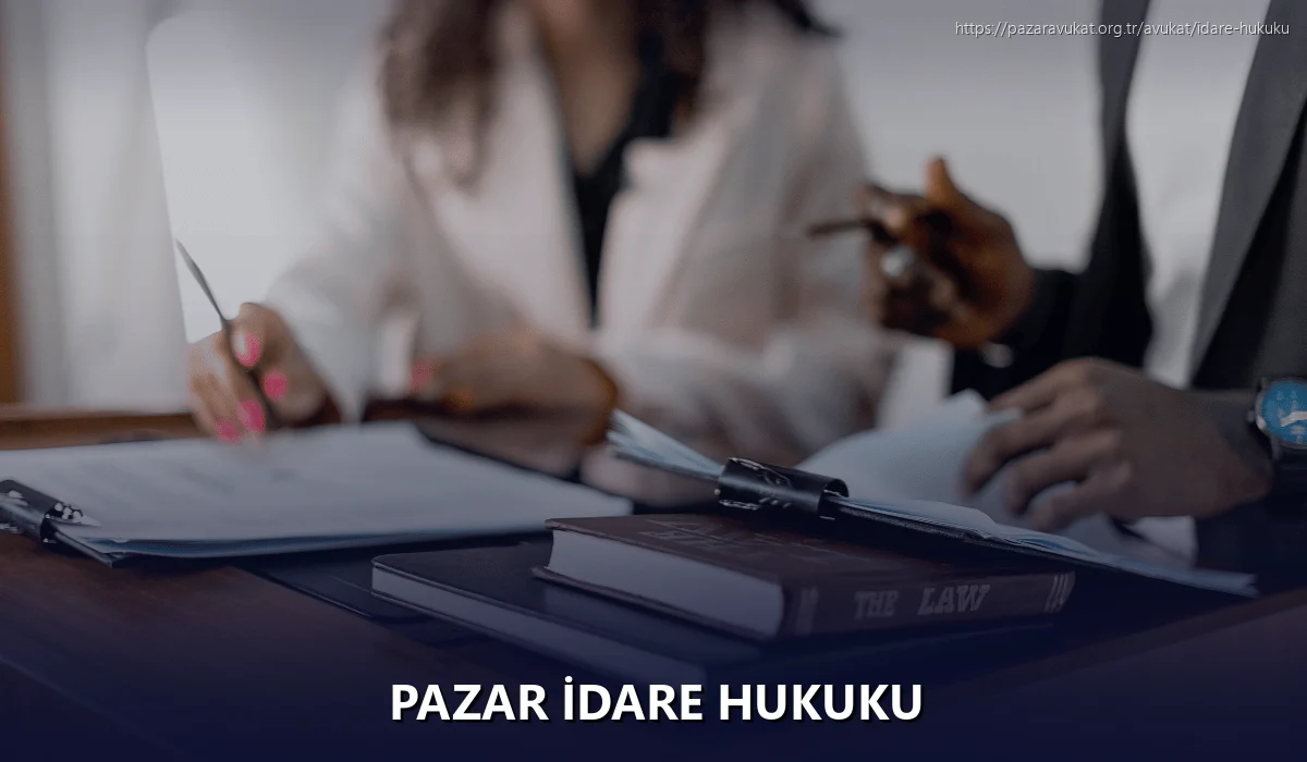 Pazar İdare Hukuku