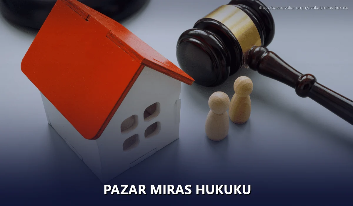 Pazar Miras Hukuku