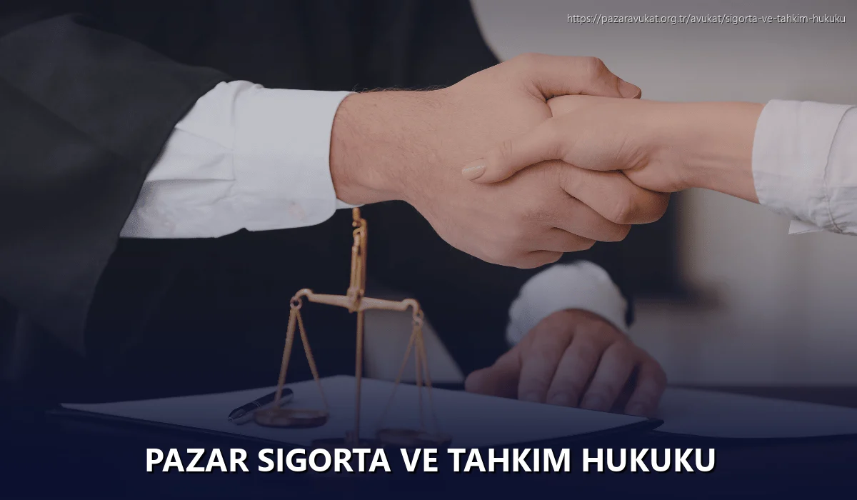 Pazar Sigorta ve Tahkim Hukuku