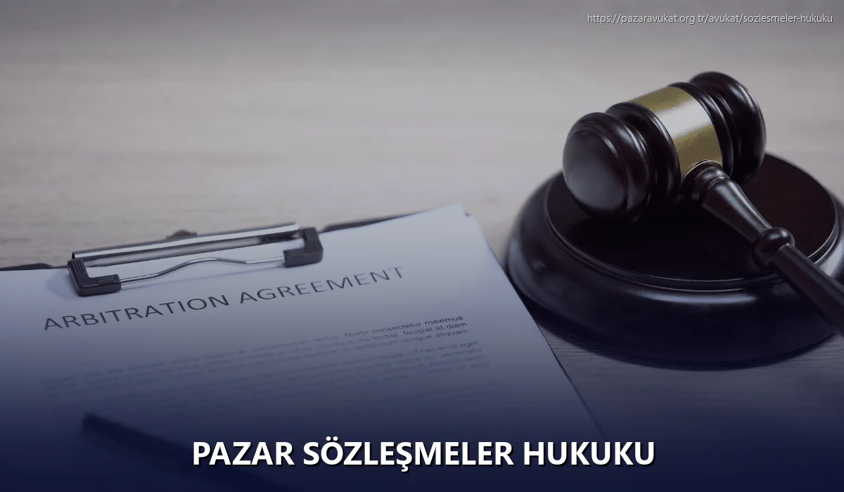 Pazar Sözleşmeler Hukuku