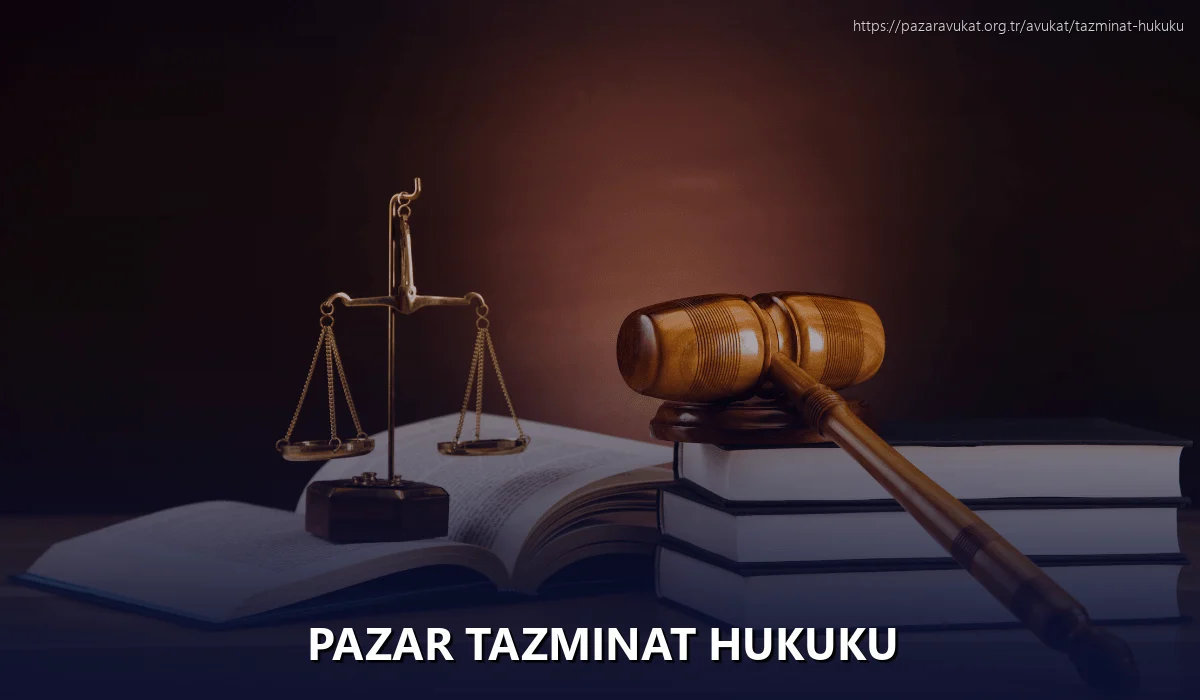 Pazar Tazminat Hukuku